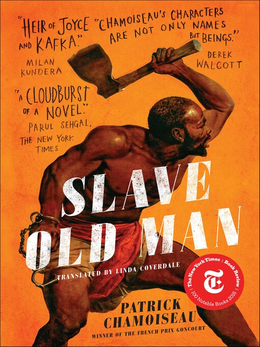Title details for Slave Old Man by Patrick Chamoiseau - Available